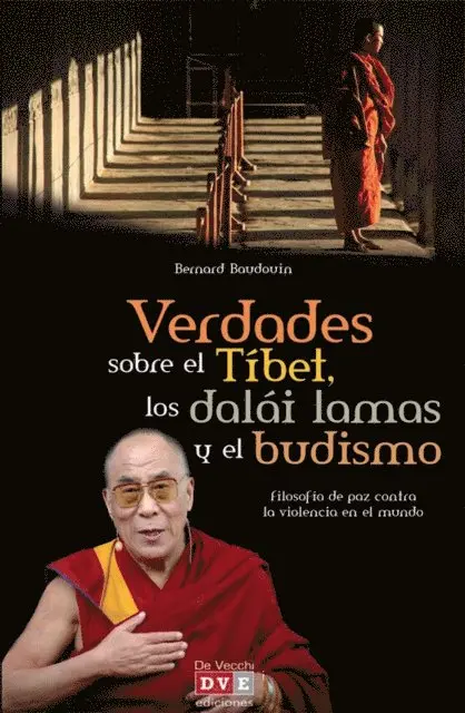 Bernard Baudouin - Verdades sobre el Tíbet, los dalái lamas y el budismo, E-bok. Tillgänglighet: Lägg i varukorg