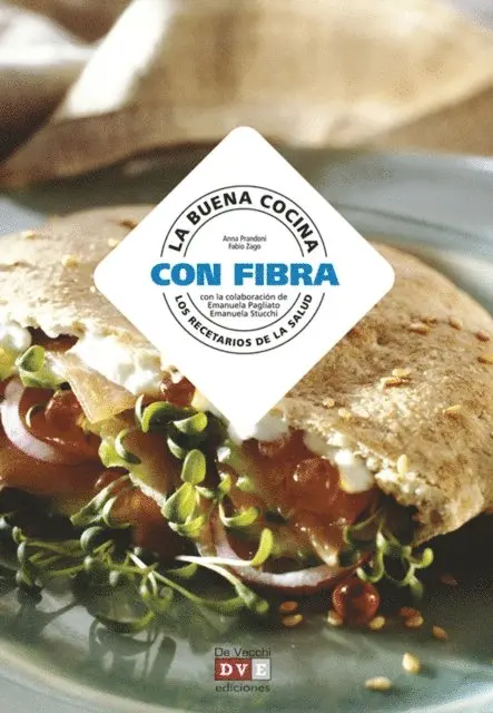 Fabio Zago, Anna Prandoni - La buena cocina con fibra, E-bok. Tillgänglighet: Lägg i varukorg