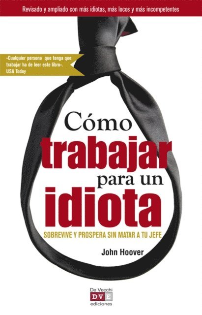 John Hoover - Cómo trabajar para un idiota, E-bok. Tillgänglighet: Lägg i varukorg