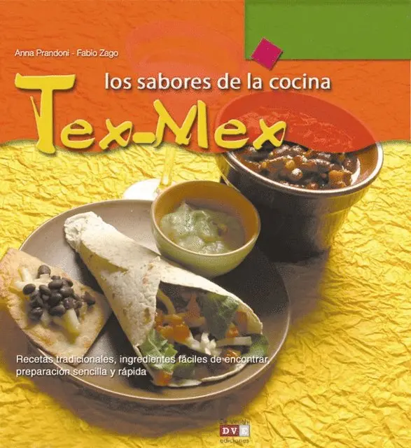 Fabio Zago, Anna Prandoni - Los sabores de la cocina tex-mex, E-bok. Tillgänglighet: Lägg i varukorg
