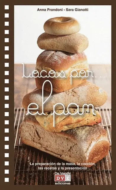 Sara Gianotti, Anna Prandoni - Locos por… el pan, E-bok. Tillgänglighet: Lägg i varukorg