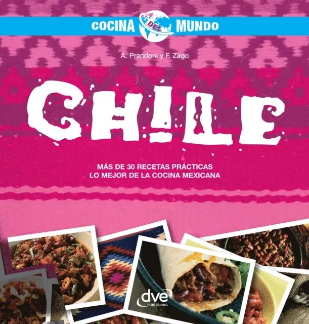 Fabio Zago, Anna Prandoni - Chile - Cocina del mundo, E-bok. Tillgänglighet: Lägg i varukorg