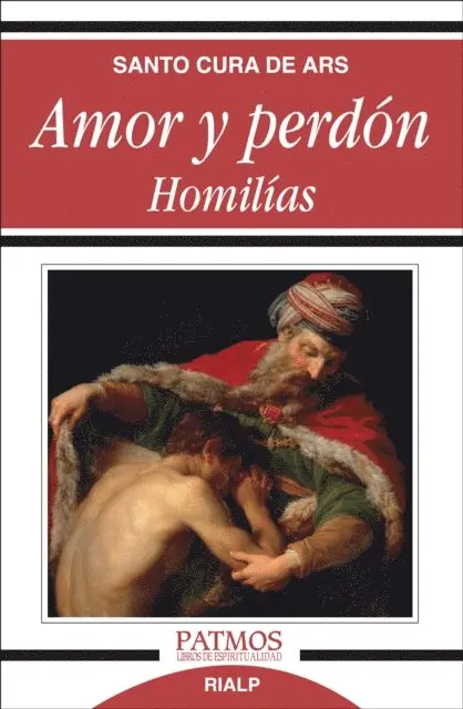 San Juan Bautista Maria Vianney - Amor y perdón. Homilías, E-bok. Tillgänglighet: Lägg i varukorg