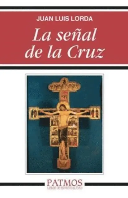 Juan Luis Lorda Inarra - La señal de la Cruz, E-bok. Tillgänglighet: Lägg i varukorg