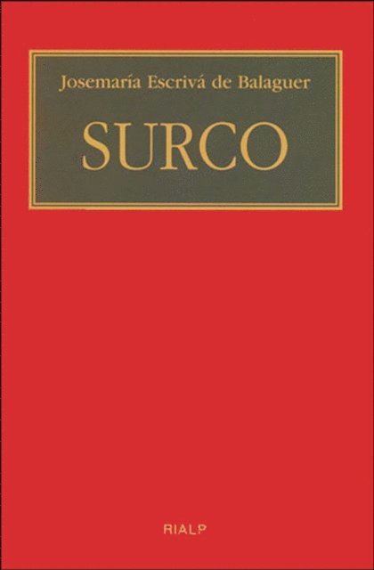 Josemaria Escriva de Balaguer - Surco, E-bok