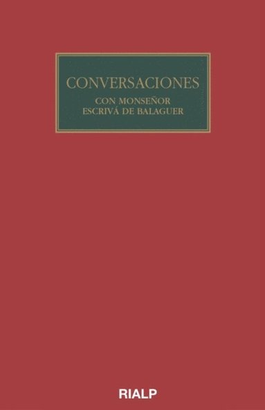 Josemaria Escriva de Balaguer - Conversaciones con Mons. Escrivá de Balaguer, E-bok