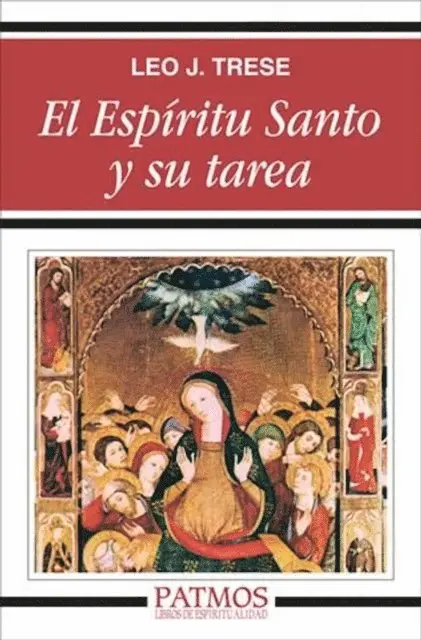 Leo. J. Trese - El Espíritu Santo y su tarea, E-bok. Tillgänglighet: Lägg i varukorg