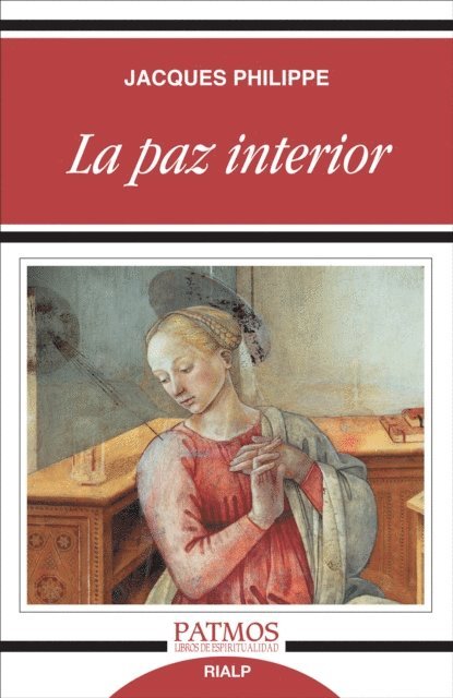 Jacques Philippe - La paz interior, E-bok