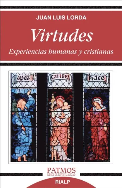 Juan Luis Lorda Inarra - Virtudes. Experiencias humanas y cristianas., E-bok. Tillgänglighet: Lägg i varukorg