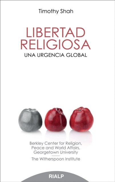 Timothy Samuel Shah - Libertad religiosa, E-bok