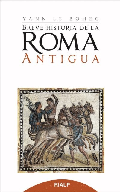 Yann le Bohec - Breve Historia de la Roma antigua, E-bok