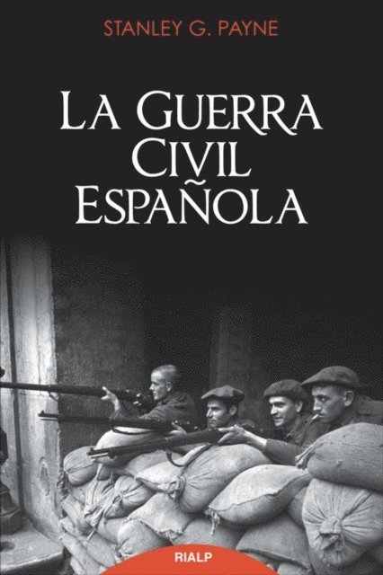 Stanley Payne - La guerra civil española, E-bok