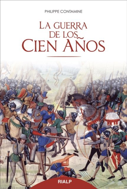 Philippe Contamine - La guerra de los cien años, E-bok