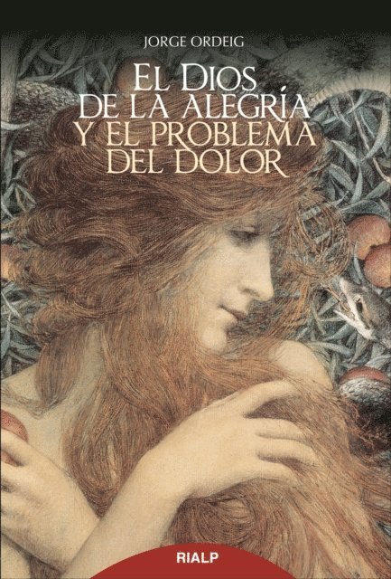Jorge Ordeig Corsini - El Dios de la alegría y el problema del dolor, E-bok