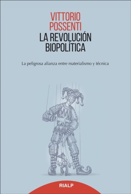 Vittorio Possenti - La revolución biopolitica, E-bok