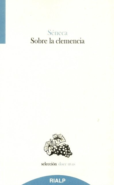 Lucio Anneo Seneca - Sobre la clemencia, E-bok