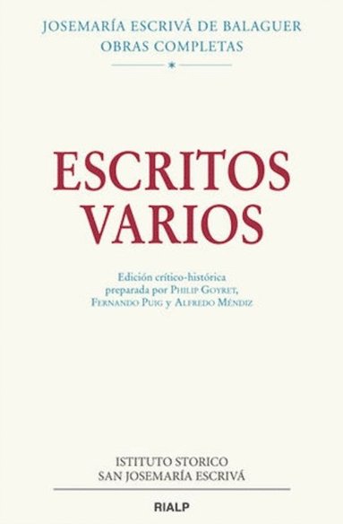 Josemaria Escriva de Balaguer - Escritos varios (1927-1974). Edición crítico-histórica, E-bok