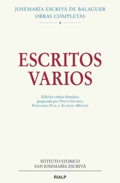 Josemaria Escriva de Balaguer - Escritos varios (1927-1974). Edición crítico-histórica, E-bok