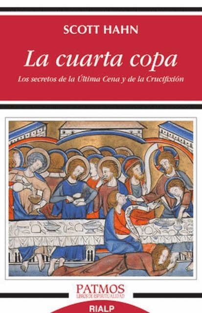 Scott Hahn - La cuarta copa, E-bok