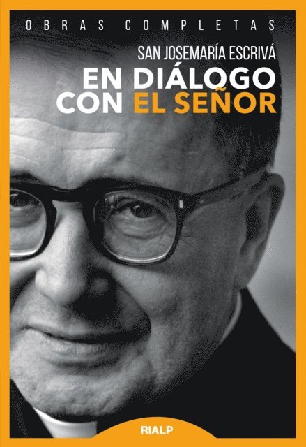 Josemaria Escriva de Balaguer, Francesc Castells, Luis Cano - En diálogo con el Señor, E-bok