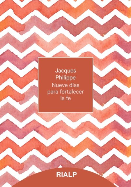 Jacques Philippe - Nueve días para fortalecer la fe, E-bok