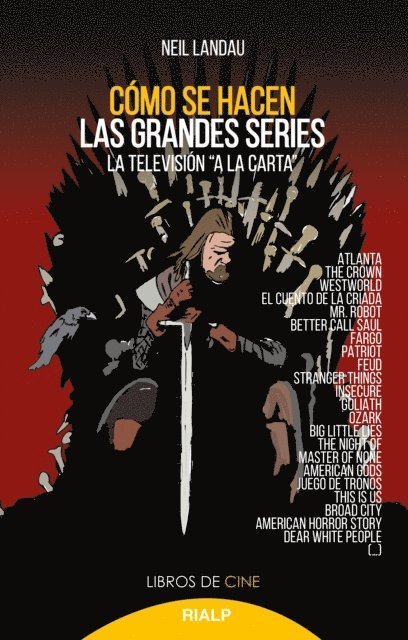 Neil Landau - Cómo se hacen las grandes series, E-bok