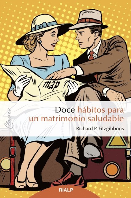 Richard P. Fitzgibbons - Doce hábitos para un matrimonio saludable, E-bok