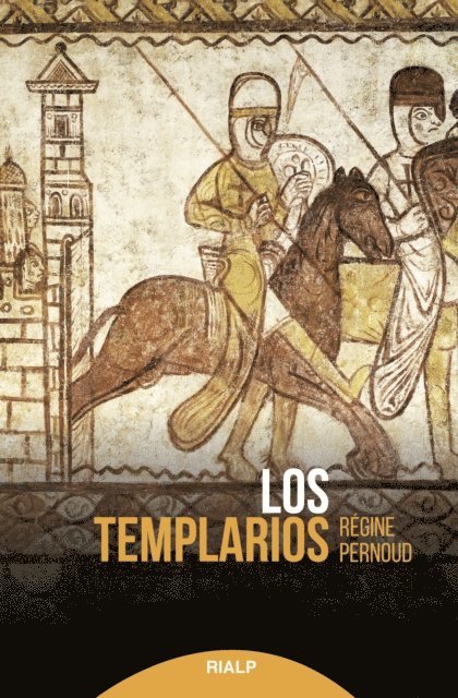 Regine Pernoud - Los templarios, E-bok
