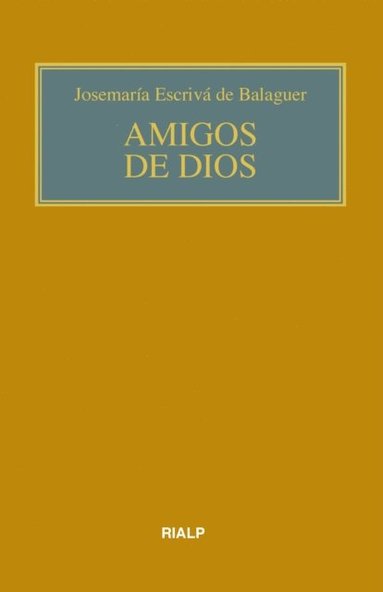 Josemaria Escriva de Balaguer - Amigos de Dios (bolsillo, rústica, color), E-bok