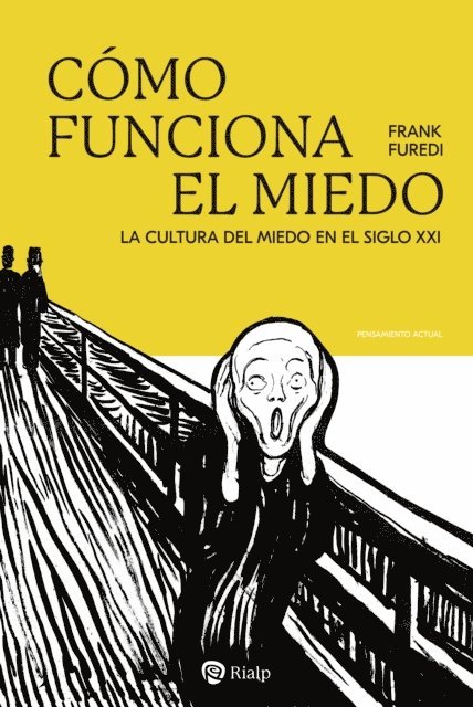 Frank Furedi - Cómo funciona el miedo, E-bok