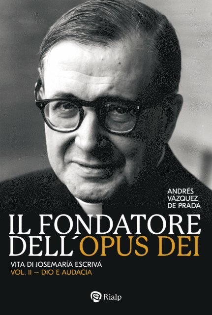 Andres Vazquez de Prada, Aldo Capucci - Il fondatore dell'Opus Dei (II), E-bok