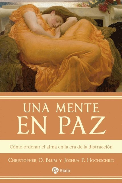 Christopher O. Blum, Joshua P. Hochschild - Una mente en paz, E-bok