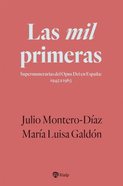 Maria Luisa Galdon Cabrera, Julio Montero-Diaz - Las mil primeras, E-bok. Tillgänglighet: Lägg i varukorg