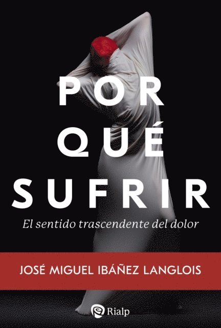 Jose Miguel Ibanez Langlois - Por qué sufrir, E-bok