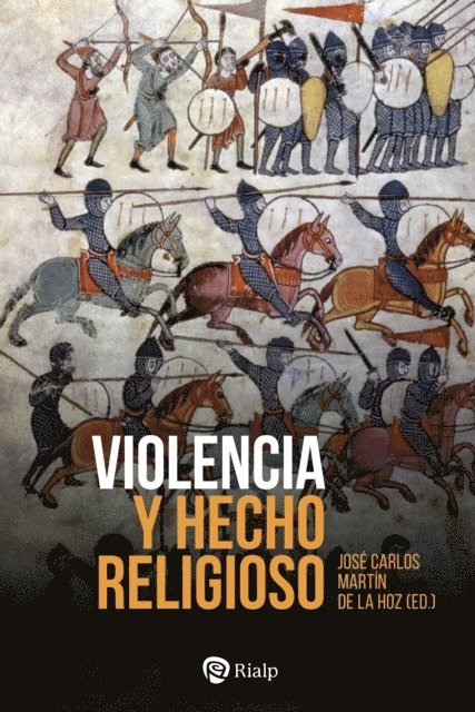 Jose Carlos Martin de la Hoz - Violencia y hecho religioso, E-bok