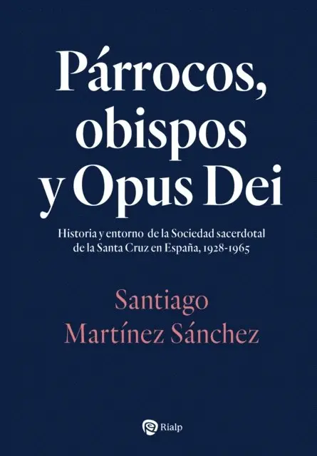 Santiago Martinez Sanchez - Párrocos, obispos y Opus Dei, E-bok. Tillgänglighet: Lägg i varukorg