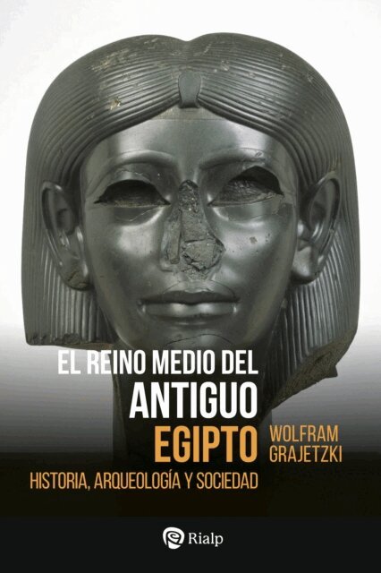 Wolfram Grajetzki - El Reino Medio del Antiguo Egipto, E-bok