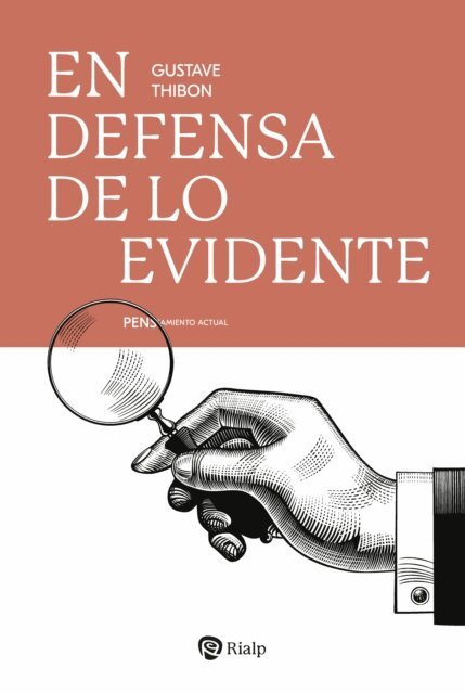Gustave Thibon - En defensa de lo evidente, E-bok