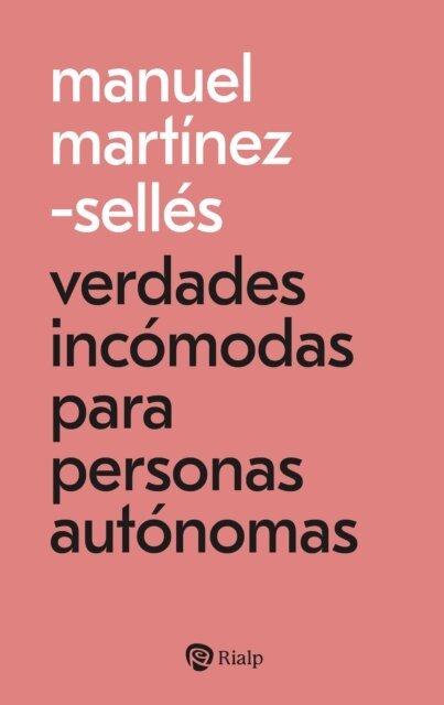 Manuel Martinez-Selles - Verdades incómodas para personas autónomas, E-bok
