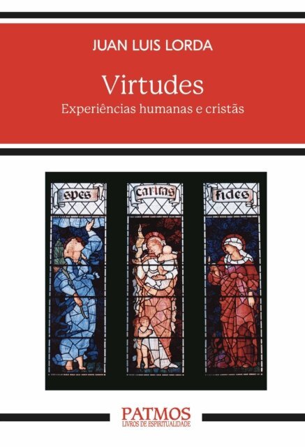 Juan Luis Lorda - Virtudes, E-bok