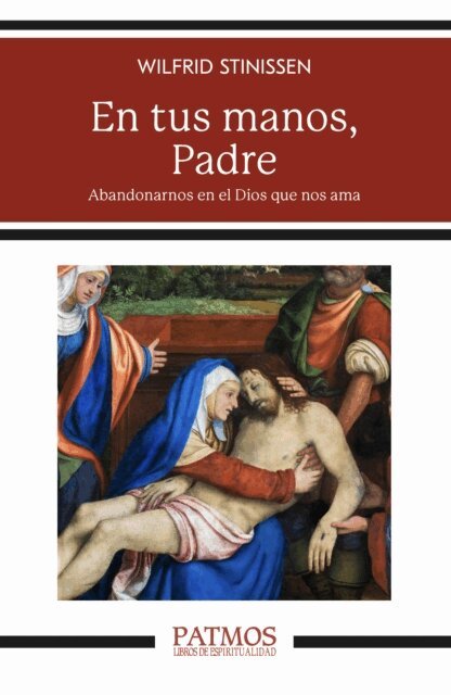 Wilfrid Stinissen - En tus manos, Padre, E-bok