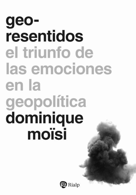 Dominique Moisi - Geo-resentidos, E-bok