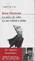 La ridcula idea de no volver a verte