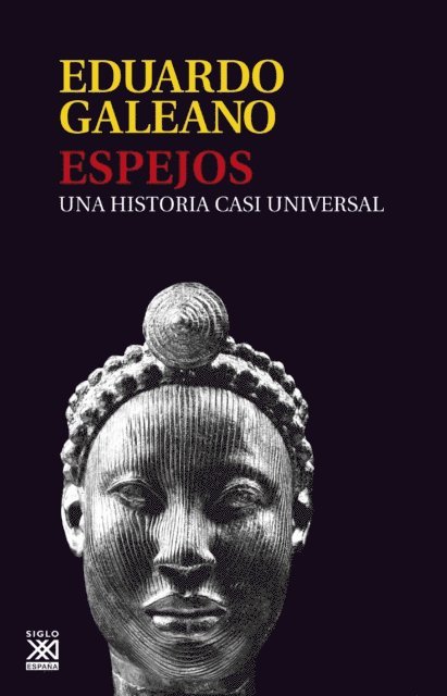 Eduardo Galeano - Espejos, E-bok