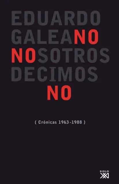 Eduardo H. Galeano - Nosotros decimos no, E-bok. Tillgänglighet: Lägg i varukorg