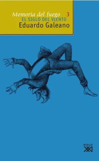 Eduardo H. Galeano - El siglo del viento, E-bok. Tillgänglighet: Lägg i varukorg