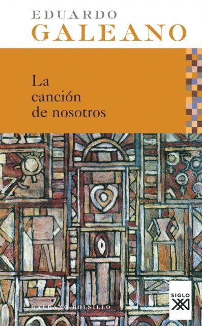 Eduardo Galeano - Cancion de nosotros, E-bok