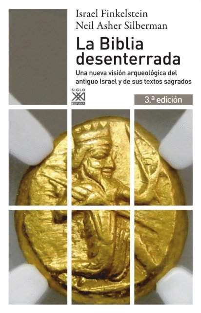 Neil Asher Silberman, Israel Finkelstein - La Biblia desenterrada, E-bok