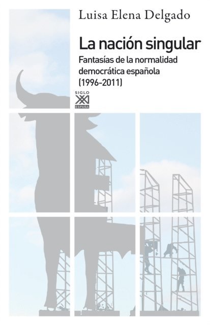 Luisa Elena Delgado - La nación singular, E-bok