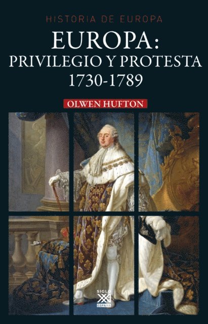 Olwen Hufton - Europa: privilegio y protesta, E-bok